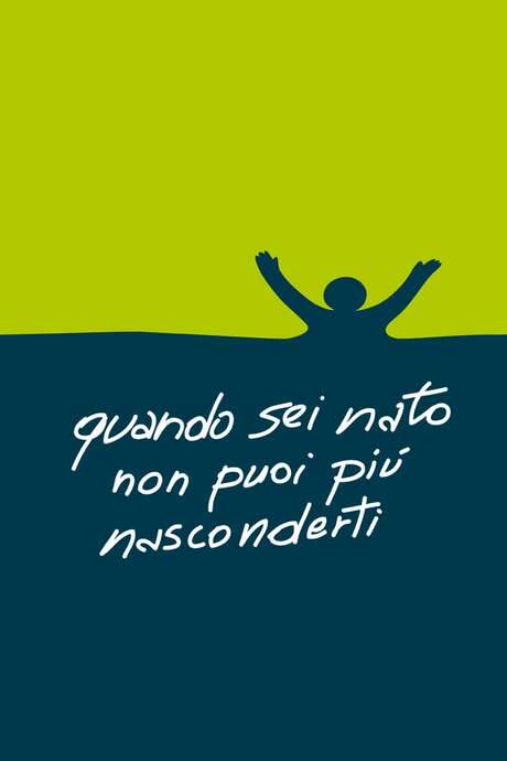 Once You’re Born You Can No Longer Hide